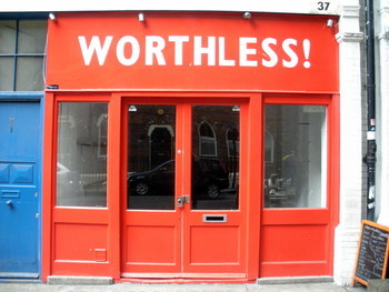 Worthless!